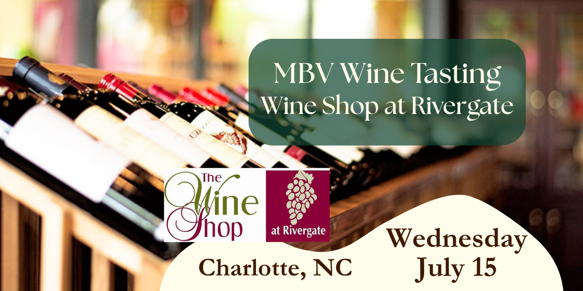 MBV Wine Tasting at The Wine Shop at Rivergate